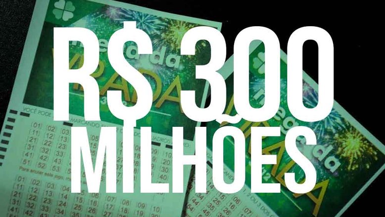 Mega da Virada tem prêmio estimado em R$ 300 milhões
