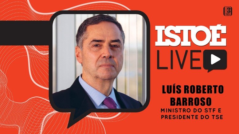 “Nós não somos mais uma república de bananas”, diz ministro Barroso em live da IstoÉ