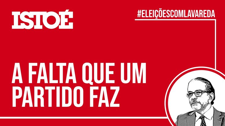 A falta que um partido faz - 06/11/2020