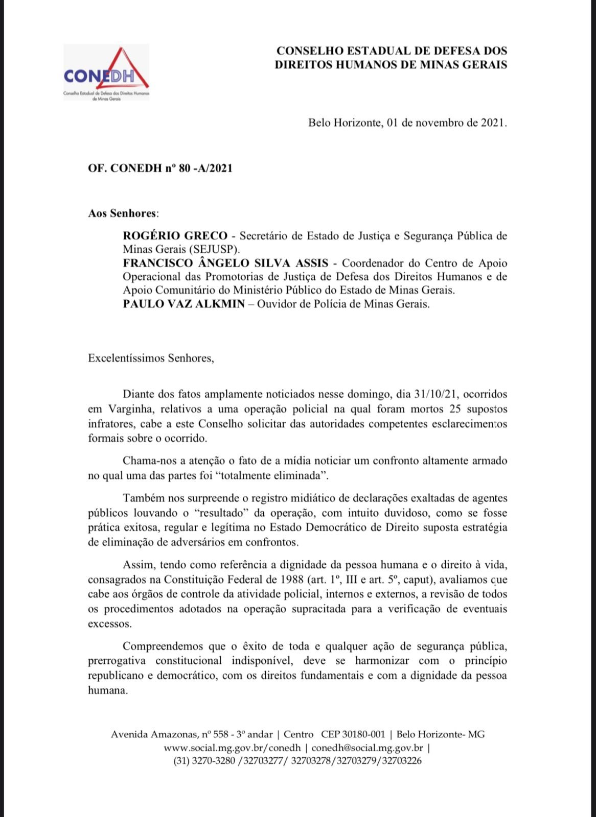 Caso Varginha: Secretário rebate ofício e convida ativistas de Direitos Humanos para operação policial