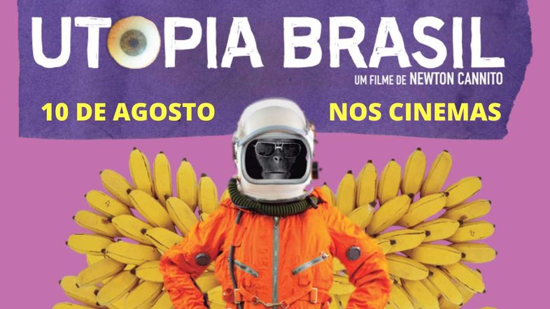 Documentário Utopia Brasil
