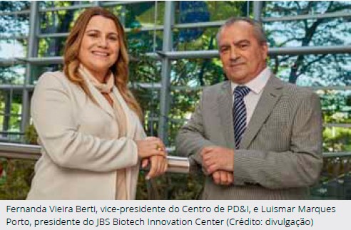 Fernanda Vieira Berti, vice-presidente do Centro de PD&I, e Luismar Marques Porto, presidente do JBS Biotech Innovation Center (Crédito: divulgação)