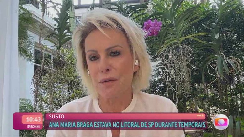 Família de Ana Maria Braga está em região de deslizamentos: 'Com o coração na mão'