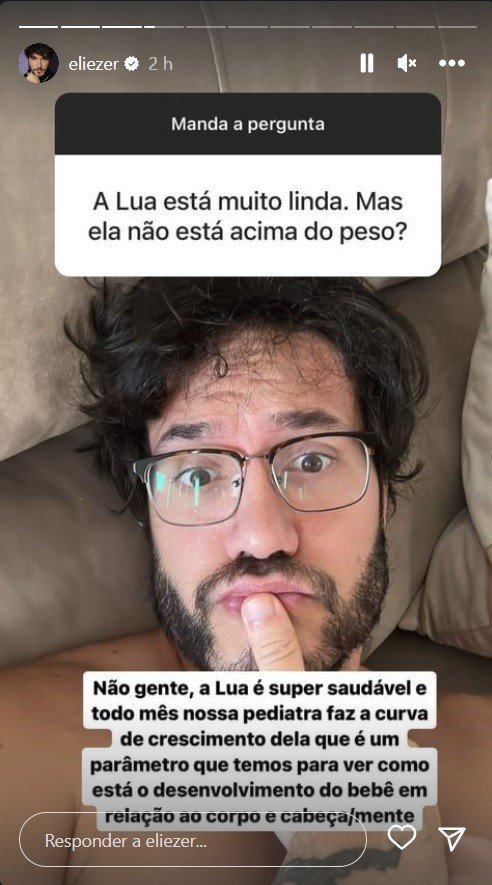 Eliezer rebate comentários sobre o peso da filha, Lua, de 4 meses: ‘Que isso, gente?’ 4 Eliezer rebate comentários sobre o peso da filha, Lua, de 4 meses: ‘Que isso, gente?’
