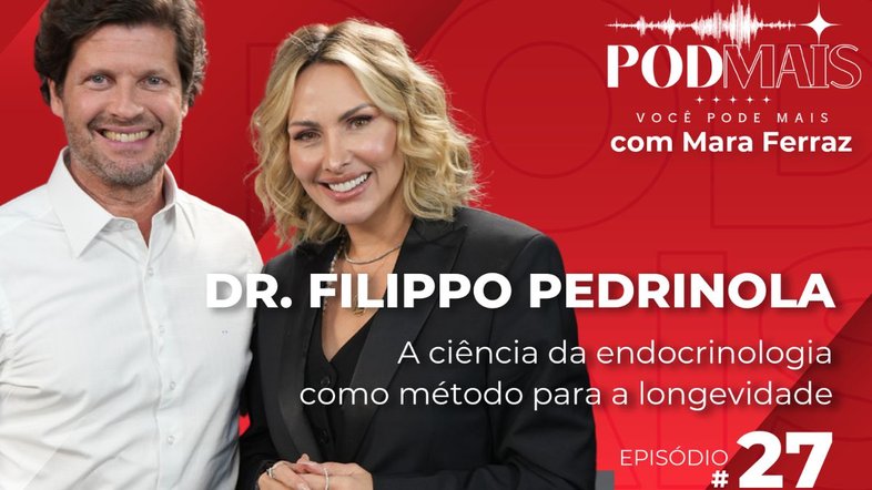 Dr. Filippo Pedrinola: A ciência da endocrinologia como método para a longevidade