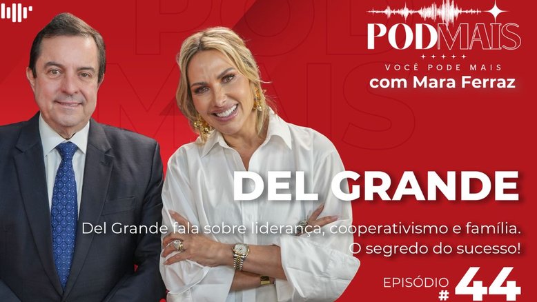 Del Grande fala sobre liderança, cooperativismo e família. O segredo do sucesso!