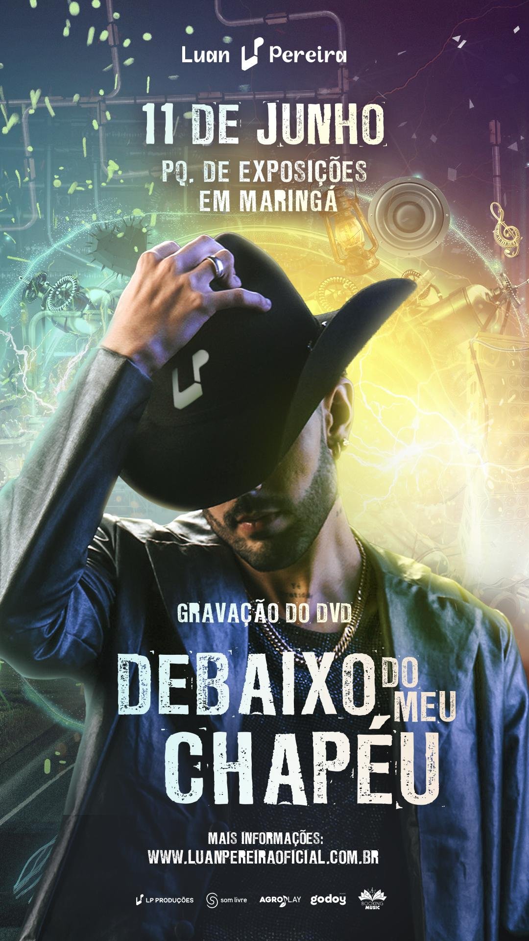 'Debaixo do Meu Chapéu': Luan Pereira anuncia DVD com portões abertos em Maringá 2 'Debaixo do Meu Chapéu': Luan Pereira anuncia DVD com portões abertos em Maringá