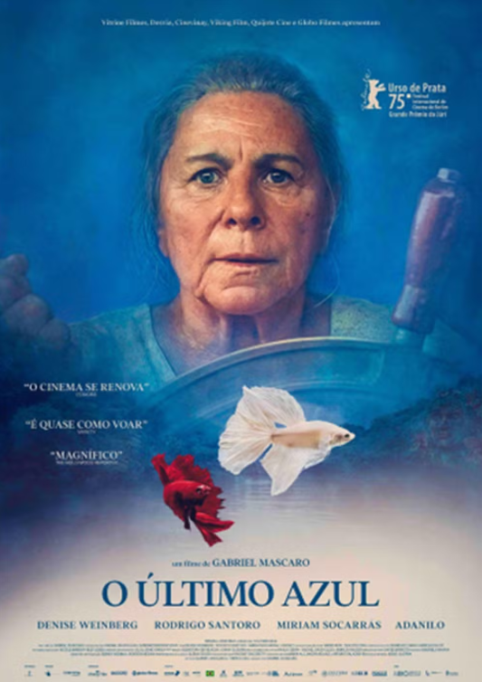 'O Último Azul', vencedor do Urso de Prata em Berlim, ganha cartaz oficial 2 'O Último Azul', vencedor do Urso de Prata em Berlim, ganha cartaz oficial