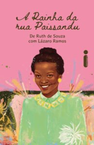 Novo livro de Lázaro Ramos resgata trajetória da atriz Ruth de Souza