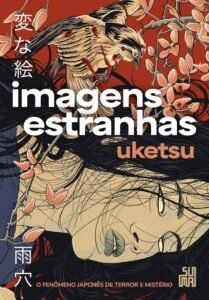 ‘Casas Estranhas 2’, do fenômeno do mistério japonês Uketsu, chega às livrarias
